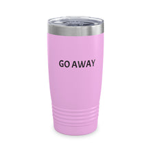 Load image into Gallery viewer, GO AWAY Tumbler, 20oz