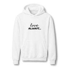 Load image into Gallery viewer, Love Always...