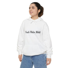 Load image into Gallery viewer, F This Shit Hoodie
