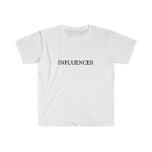 Load image into Gallery viewer, INFLUENCER TEE
